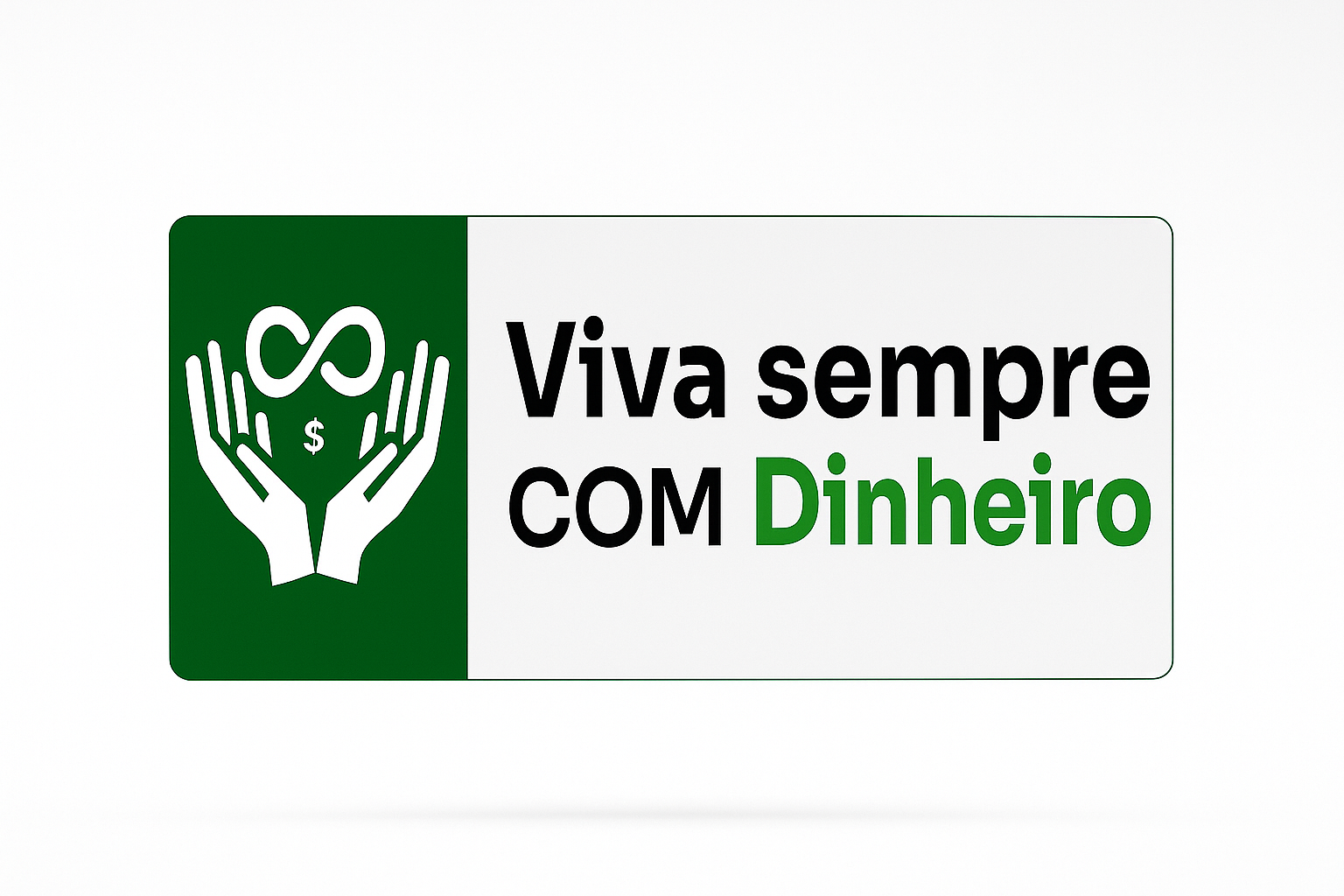 Viva Sempre com Dinheiro